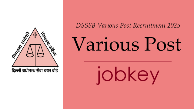 DSSSB Various Post Advt No 02 2025 Online Form 2025-jobkey